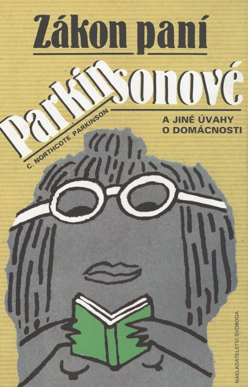 Zákon paní Parkinsonové a jiné úvahy o domácnosti