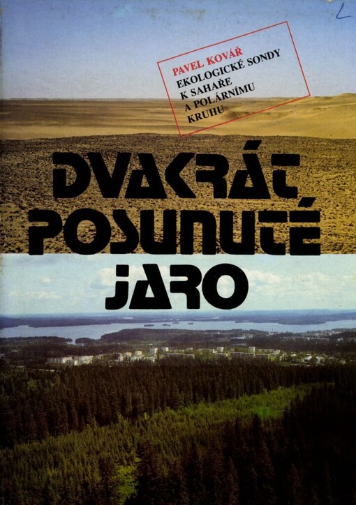 Dvakrát posunuté jaro: ekologické sondy k Sahaře a polárnímu kruhu