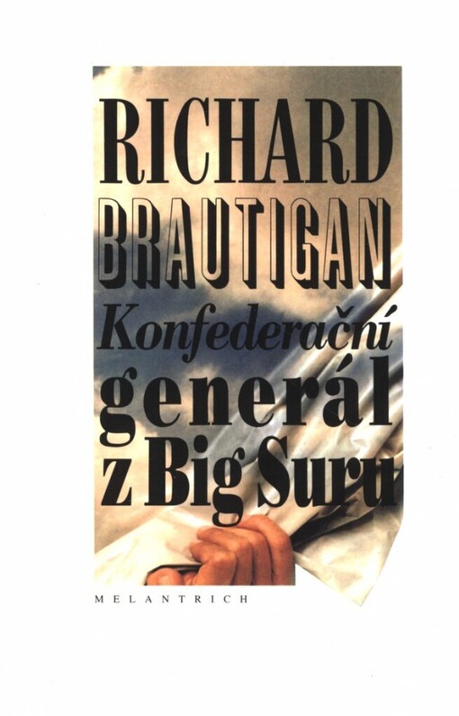 Konfederační generál z Big Suru