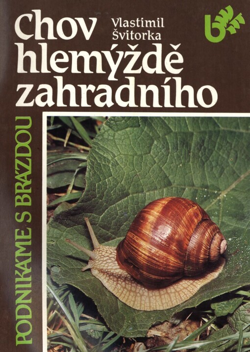 Chov hlemýždě zahradního