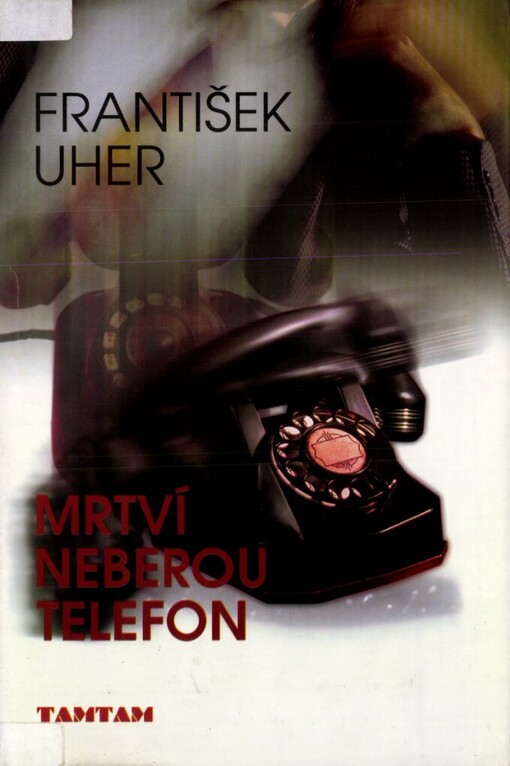 Mrtví neberou telefon