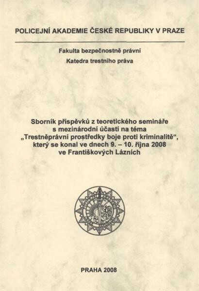 Sborník příspěvků z teoretického semináře s mezinárodní účastí na téma 