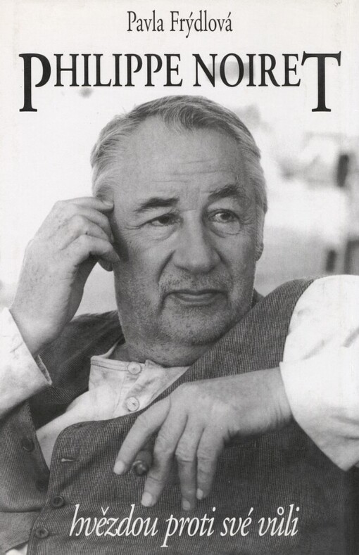 Philippe Noiret: hvězdou proti své vůli