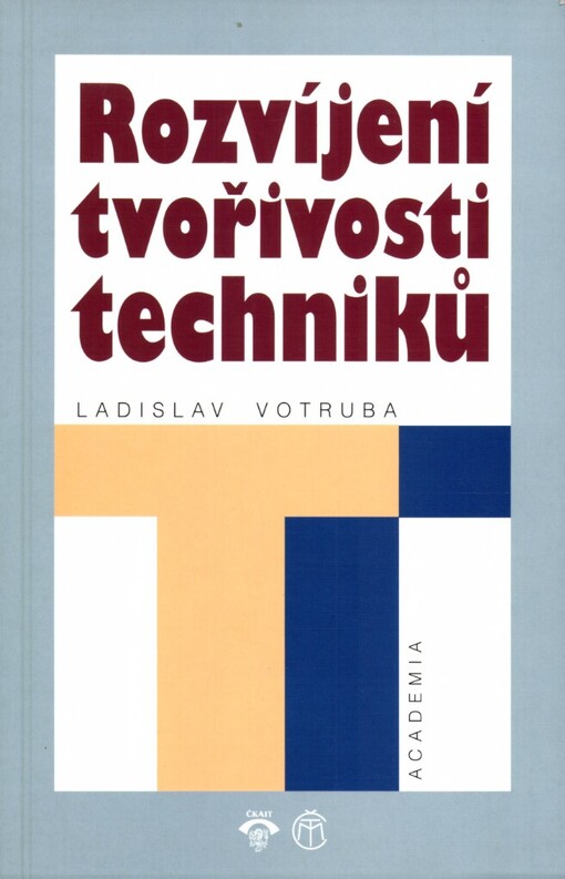 Rozvíjení tvořivosti techniků