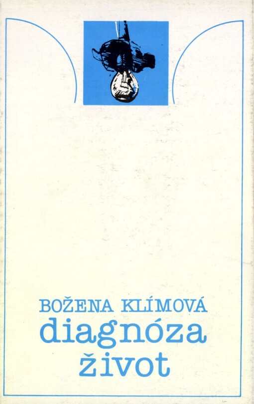 Diagnóza život: [básně]
