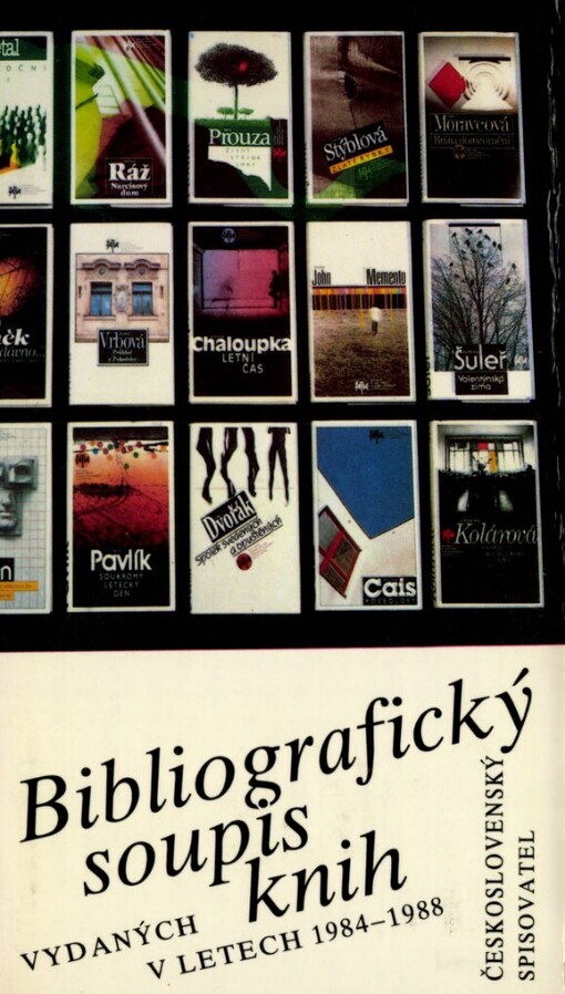 Bibliografický soupis knih vydaných v letech 1984-1988: Československý spisovatel