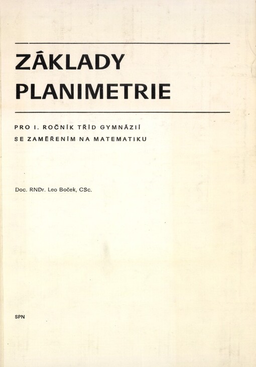 Základy planimetrie pro první ročník tříd gymnázií se zaměřením na matematiku