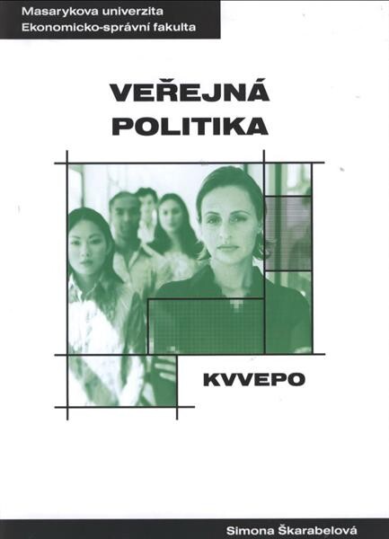 Veřejná politika: distanční studijní opora