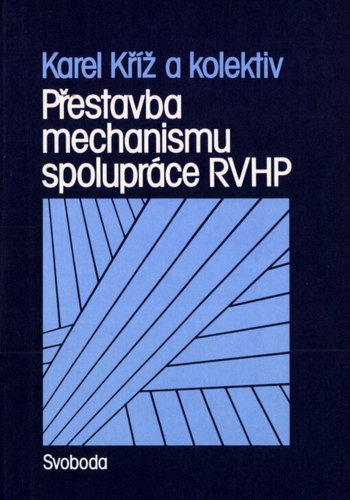 Přestavba mechanismu spolupráce RVHP