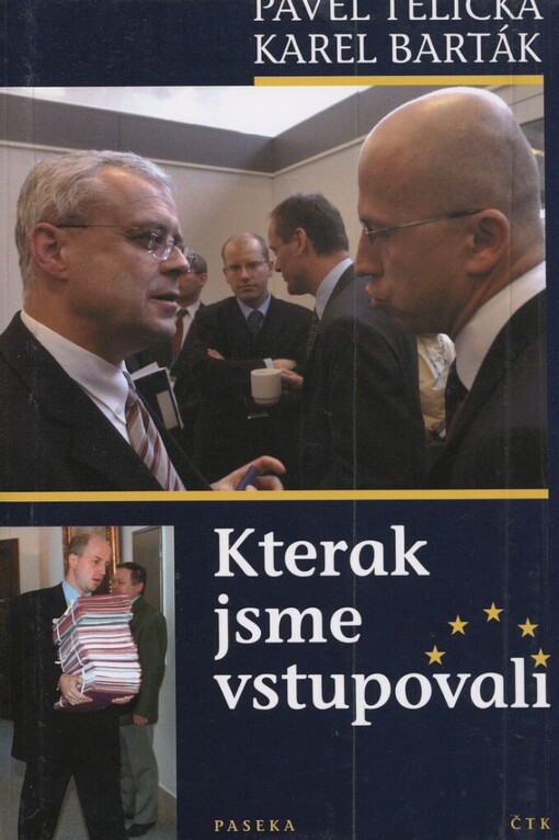 Kterak jsme vstupovali