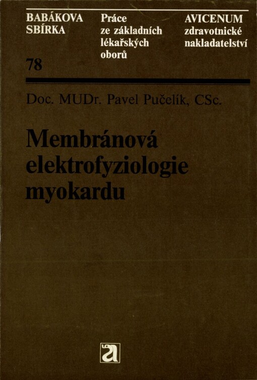 Membránová elektrofyziologie myokardu