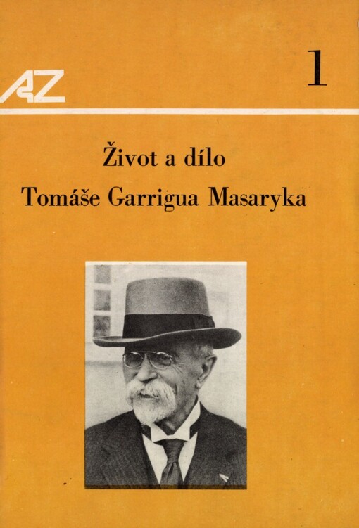 Život Tomáše Garrigua Masaryka
