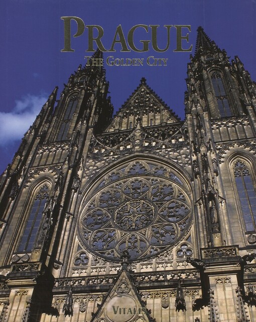 Prague: the golden city