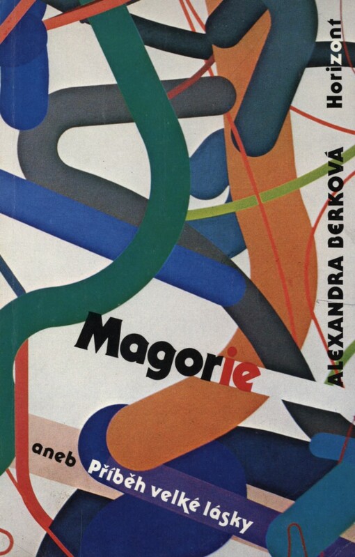 Magorie, aneb, Příběh velké lásky