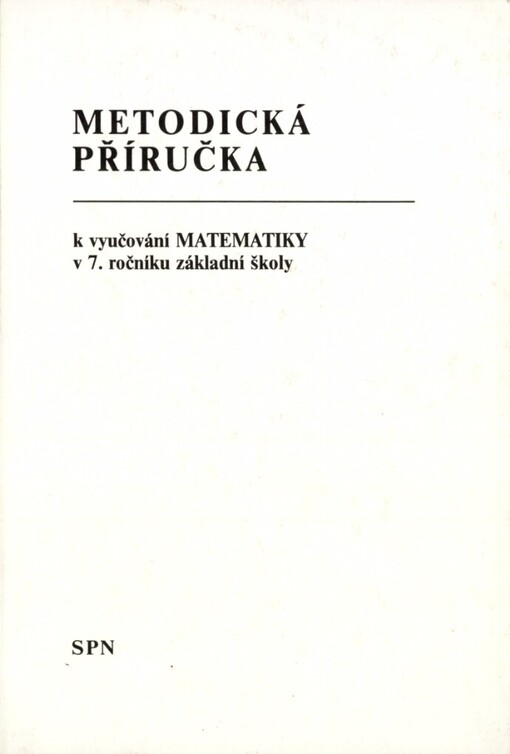 Metodická příručka k vyučování matematiky v sedmém ročníku základní školy