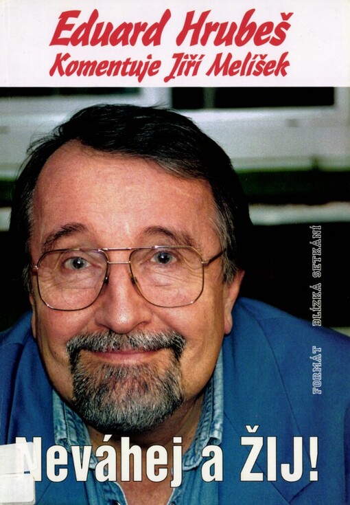 Neváhej a žij!, aneb, 