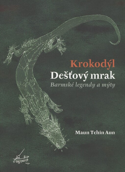 Krokodýl Dešťový mrak: barmské legendy a mýty