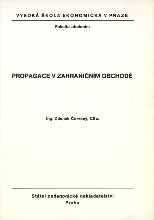 Propagace v zahraničním obchodě: určeno pro posl. fak. obchodní