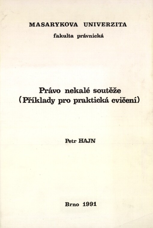 Právo nekalé soutěže: příklady pro praktická cvičení