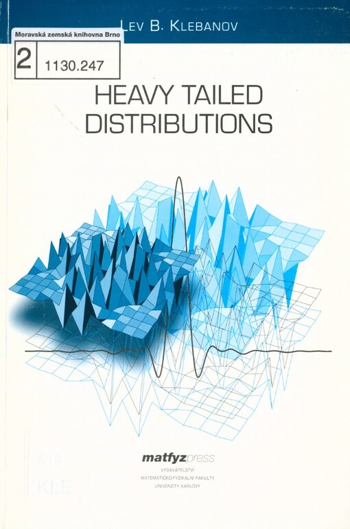 Heavy tailed distributions