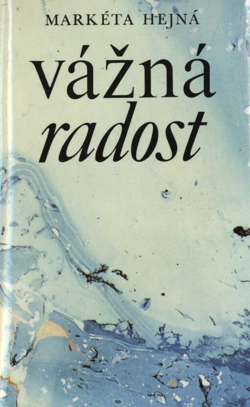 Vážná radost: verše z let 1969-1989