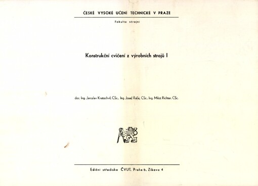 Konstrukční cvičení z výrobních strojů: určeno pro stud. fak. strojní