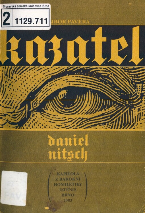 Kazatel Daniel Nitsch: kapitola z barokní homiletiky