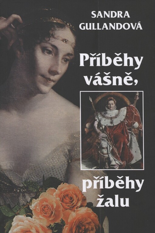 Příběhy vášně, příběhy žalu