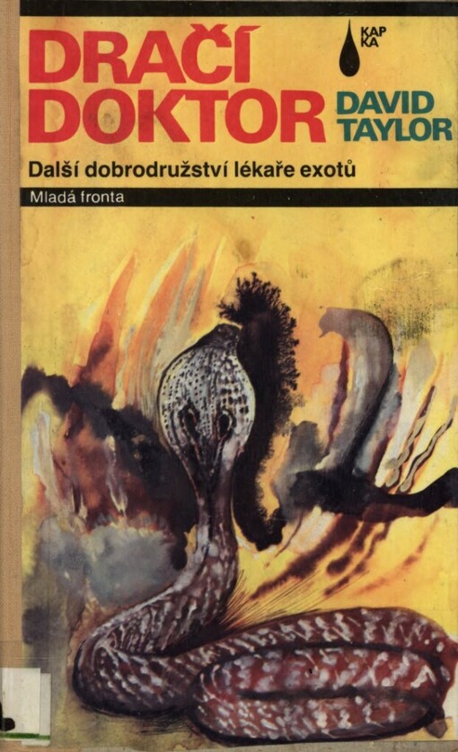 Dračí doktor: další dobrodružství lékaře exotů