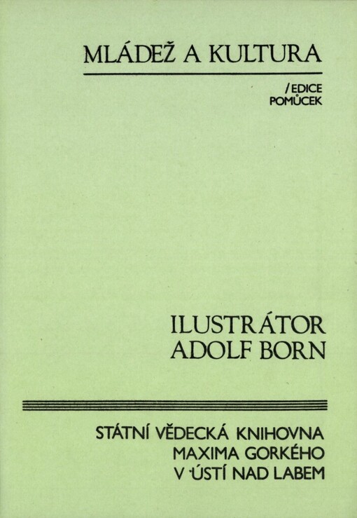 Ilustrátor Adolf Born: námět pro besedu