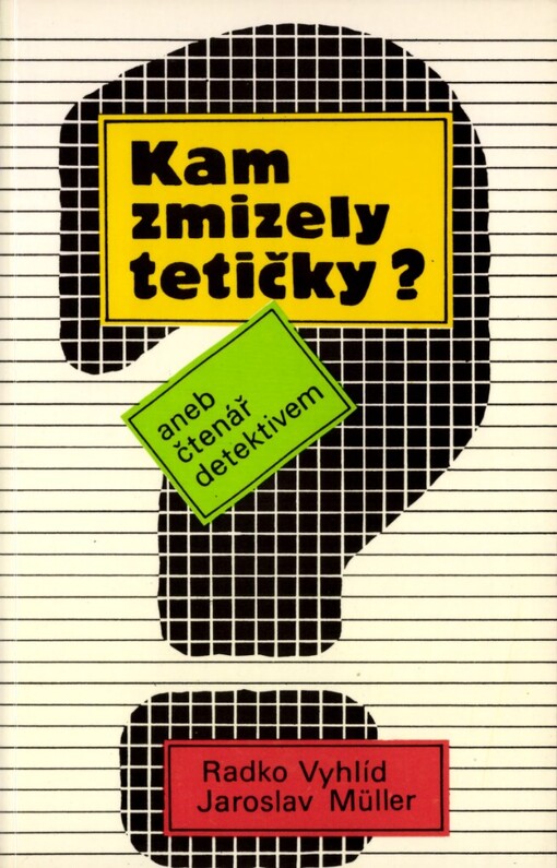 Kam zmizely tetičky? aneb Čtenář detektivem