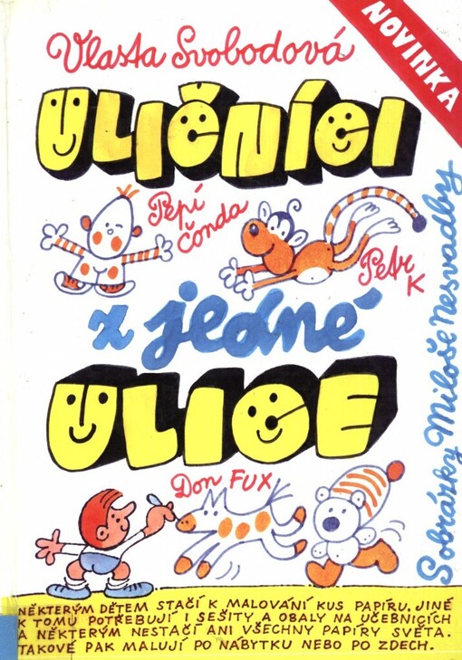 Uličníci z jedné ulice