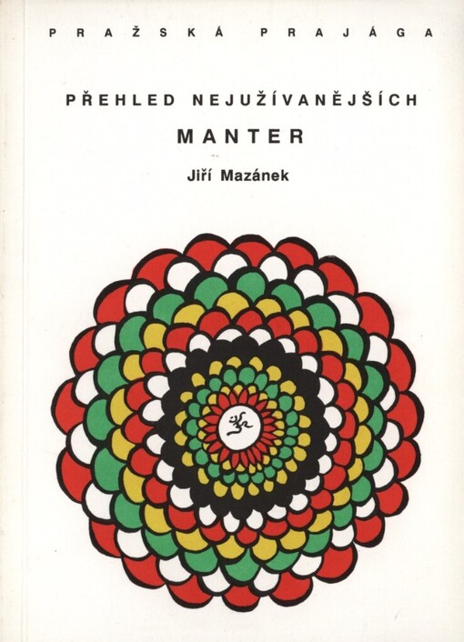 Přehled nejužívanějších manter