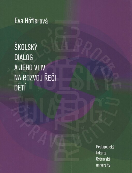 Školský dialog a jeho vliv na rozvoj řeči dětí
