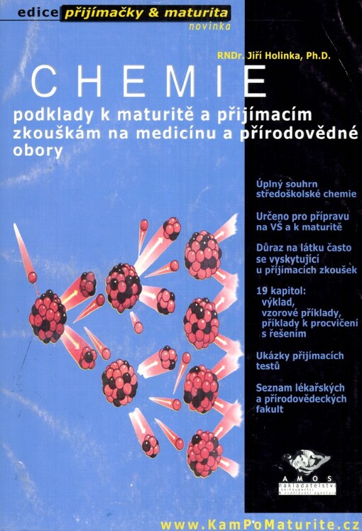 Chemie: podklady k maturitě a přijímacím zkouškám na medicínu a přírodovědné obory