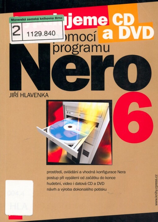 Vypalujeme CD pomocí programu NERO 6