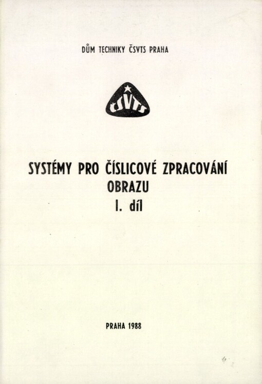 Systémy pro číslicové zpracování obrazu