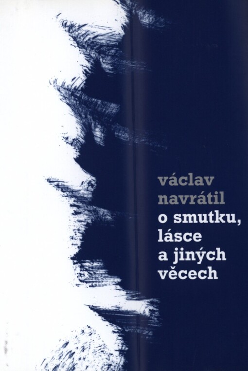O smutku, lásce a jiných věcech