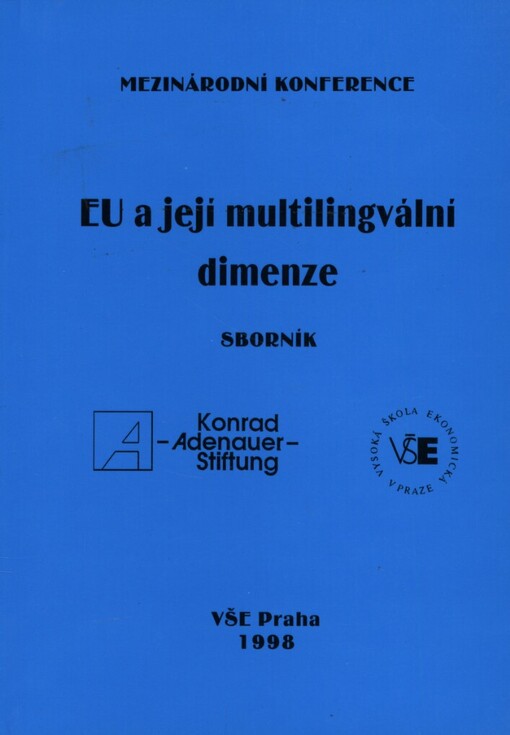 EU a její multilingvální dimenze: mezinárodní konference : sborník