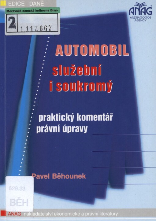 Automobil služební i soukromý: praktický komentář právní úpravy