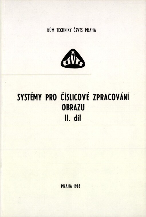 Systémy pro číslicové zpracování obrazu, Díl 2.