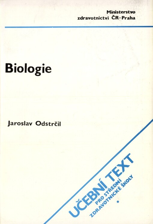 Biologie: Učební text pro 1. roč. středních zdravot. škol