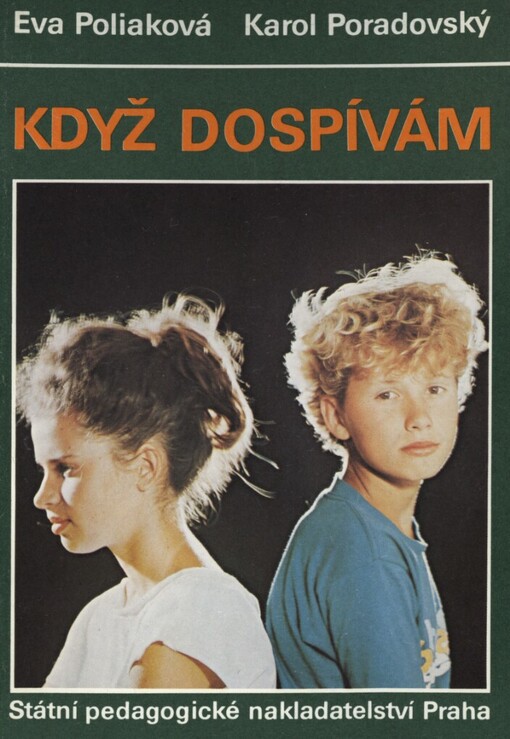 Když dospívám: Pomocná učebnice k výchově k rodičovství pro žáky od 7. roč. ZŠ