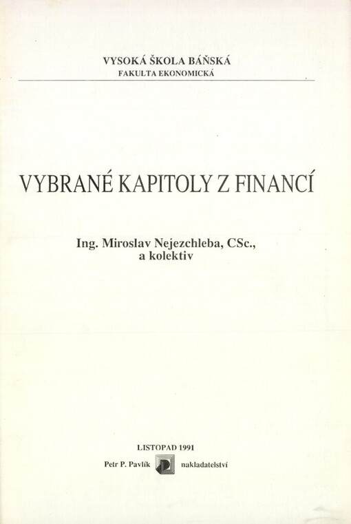 Vybrané kapitoly z financí: Určeno pro posl. ekon. fakulty Vys. šk. báňské