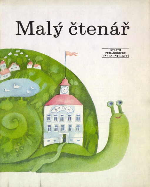 Malý čtenář: 3. díl učebnice čtení, psaní a literární výchovy pro 1. ročník zákl. školy