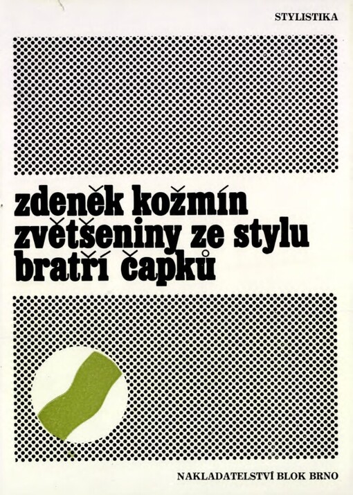 Zvětšeniny ze stylu bratří Čapků