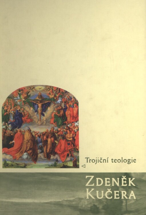 Trojiční teologie: základ teologie ve zjevení