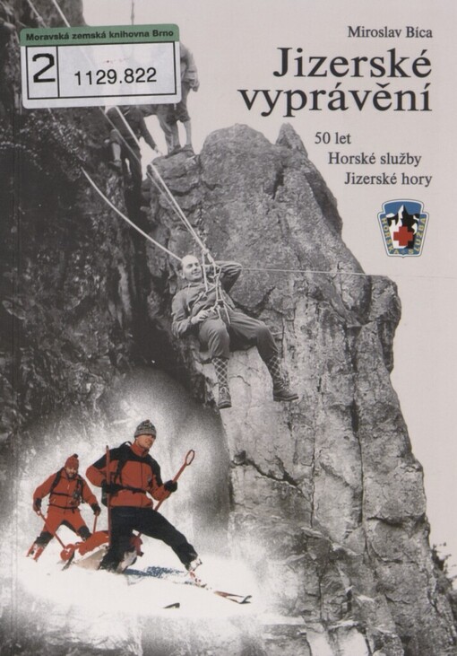 Jizerské vyprávění: 50 let Horské služby Jizerské hory