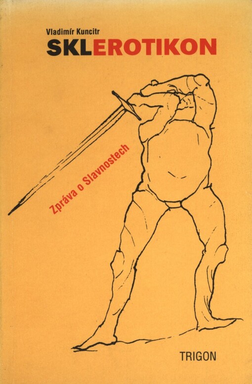 Sklerotikon: (zpráva o Slavnostech)