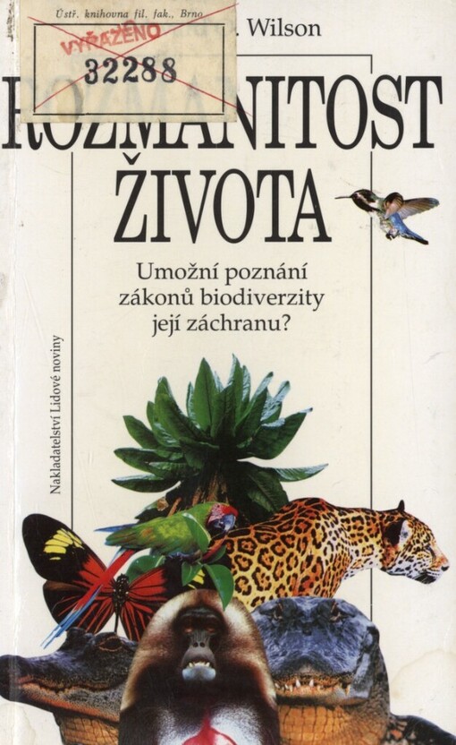 Rozmanitost života: umožní poznání zákonů biodiverzity její záchranu?